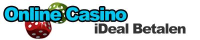 online casino ideal betalen - ideal casino betrouwbaar